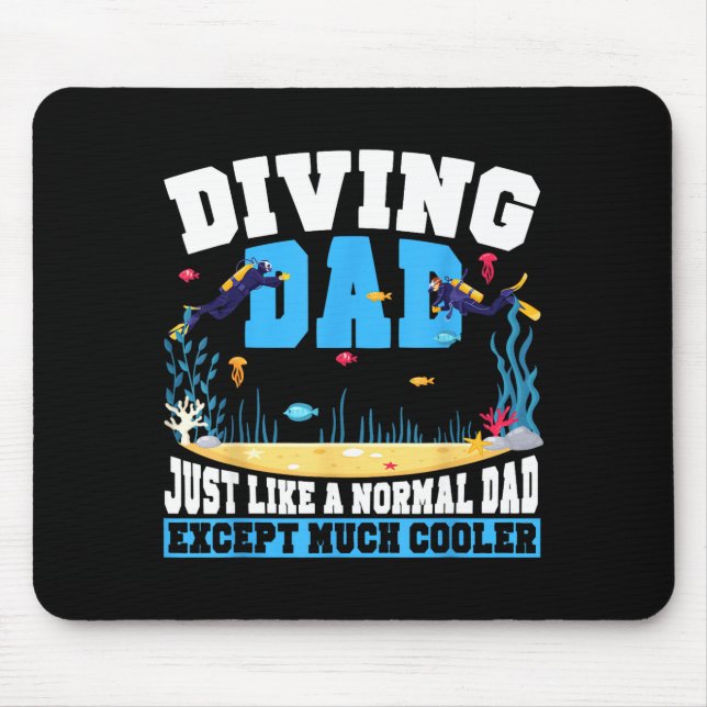 Scuba diver dad father diving dad like a normal mouse pad (Front)