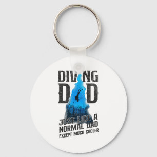 Scuba Diver Diving Dad Just Like A Normal Dad  Keychain