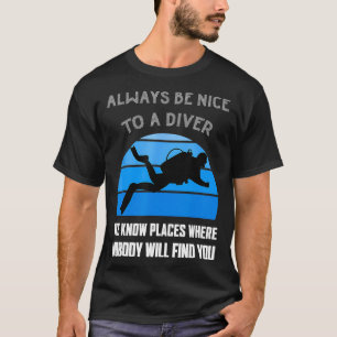 Scuba Diver Funny Quote Love Dive Diving Humour Op T-Shirt