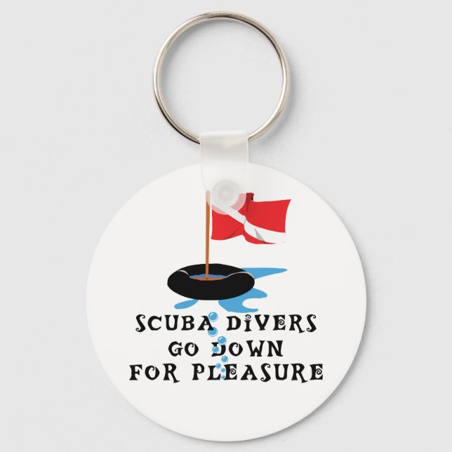 Scuba Divers Go Down For Pleasure Keychain (Front)