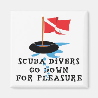 Scuba Divers Go Down For Pleasure Magnet