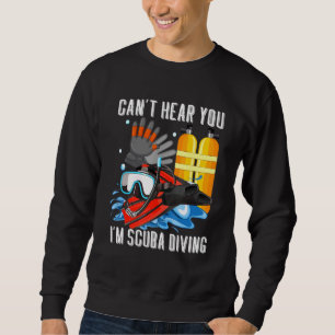 Scuba Diving Underwater Diver Apparel Sweatshirt