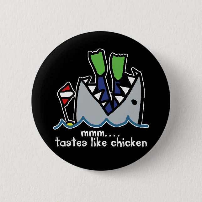 Scuba Tastes Chicken Shark 2 Inch Round Button (Front)