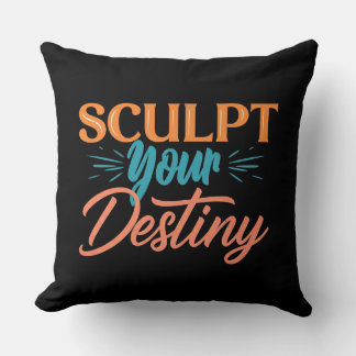 Sculpt Your Destiny Throw Pillow