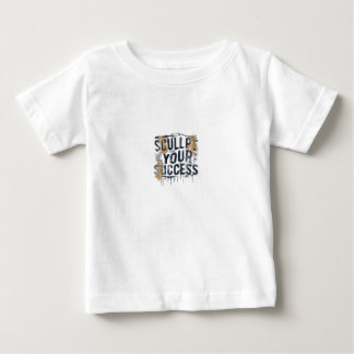 Sculpt Your Success Baby T-Shirt