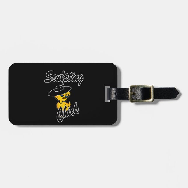 Sculpting Chick #4 Luggage Tag (Front Horizontal)