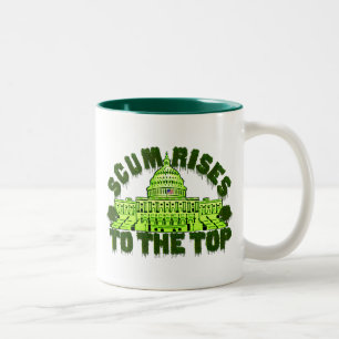 Scum Rises To The Top Mug