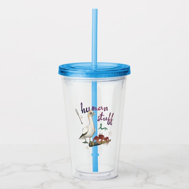 Scuttle’s Human Stuff Acrylic Tumbler (Front)