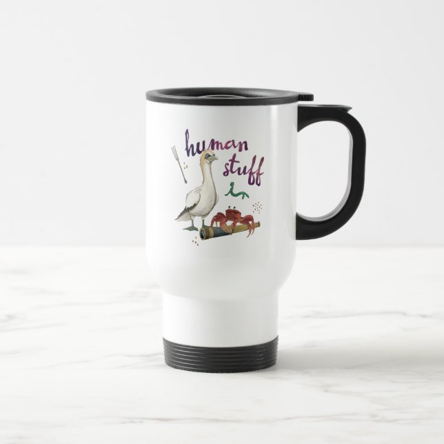 Scuttle’s Human Stuff Travel Mug (Right)