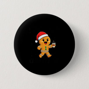 Scy And Caffeinated Coffee Men Women Gingerbread C 2 Inch Round Button