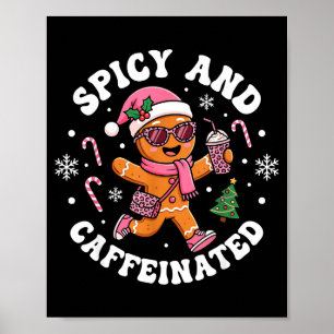 Scy And Caffeinated Cozy Nk Gingerbread Xmas Girl Poster
