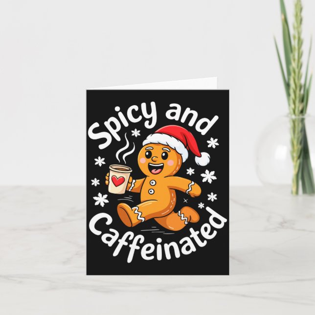 Scy And Caffeinated Shirt Men Women Gingerbread Ch Card (Front)