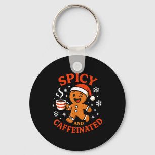 Scy Gingerbread Caffeinated Funny Coffee Lover Chr Keychain