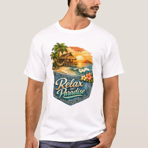 Se détendre au paradis – Évasion tropicale T-shirt