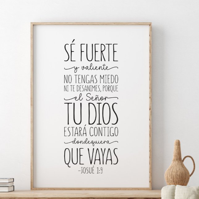 Sé fuerte y valiente, Josué 1:9 Poster (Creator Uploaded)