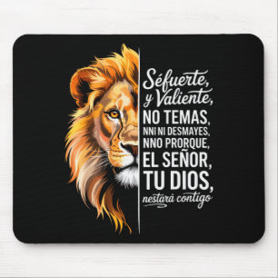 Sé Fuerte Y Valiente Lion Art For Insrational Soul Mouse Pad