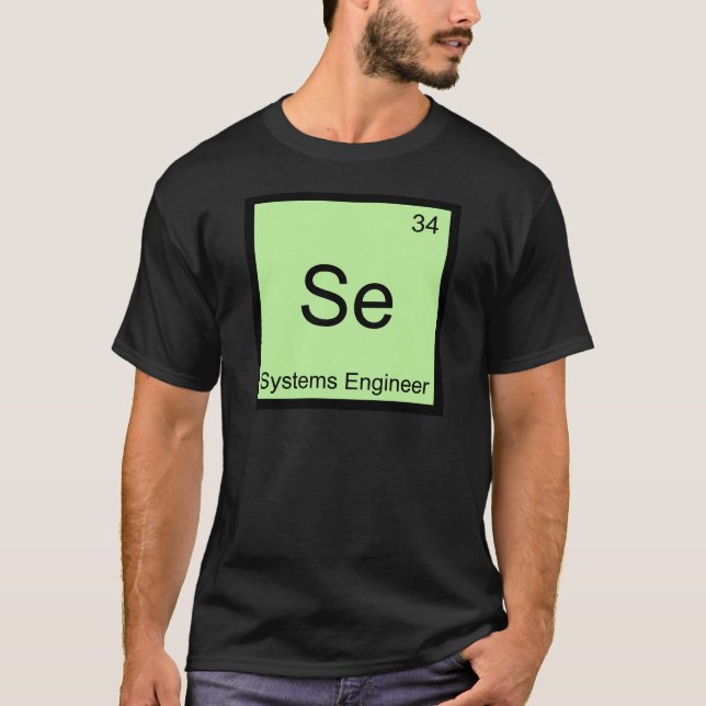 Se - Systems Engineer Funny Chemistry Element Tee (Front)