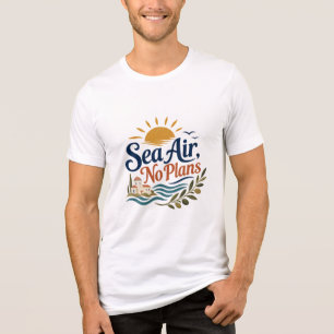 Sea Air No Plans Summer Vacation T-Shirt Tri-Blend Shirt