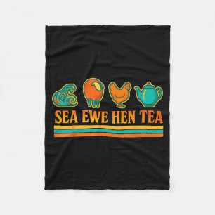 Sea Ewe Hen Tea Funny Pun Saying Retro Style  Fleece Blanket