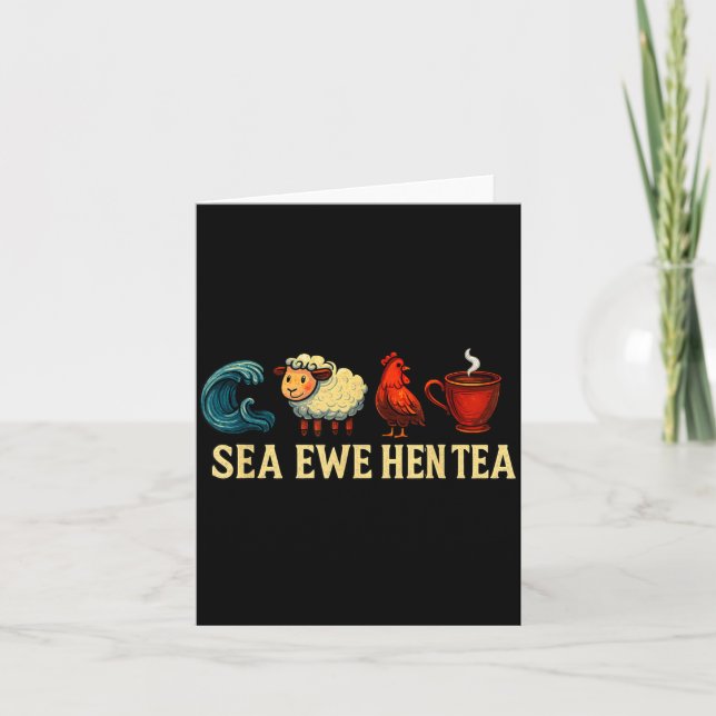 Sea Ewe Hen Tea Funny Shirt Sea Ewe Hen Tea  Card (Front)