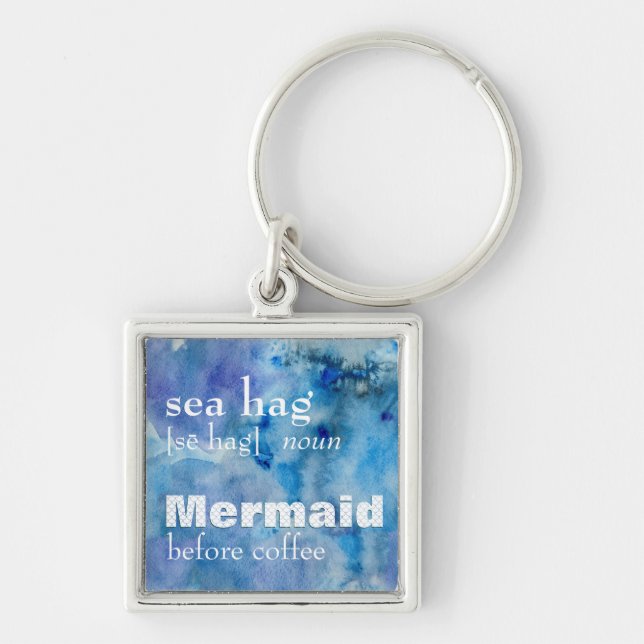 Sea Hag Definition Mermaid 🧜‍ Humour Before Coffe Keychain (Front)