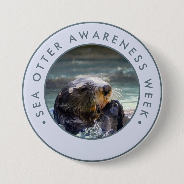 Sea Otter Awareness Week, watercolor 3 Inch Round Button (Front)