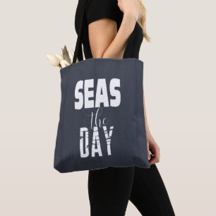 Sea Quote "Seas The Day" Bold Type Tote Bag