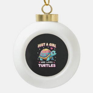 Sea Reptile Turtle Lovers Just A Girl Who Loves Tu Ceramic Ball Christmas Ornament