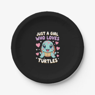 Sea Reptile Turtle Lovers Just A Girl Who Loves Tu Paper Plate