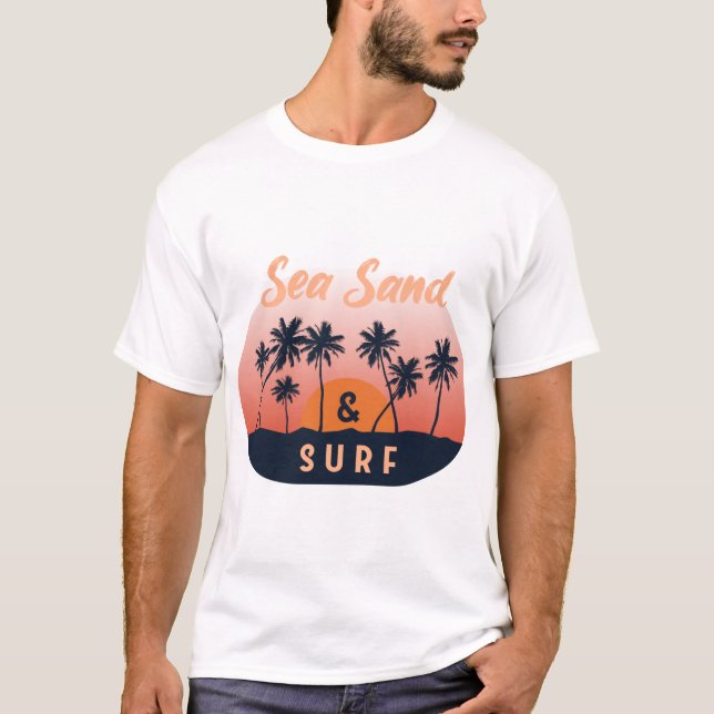 Sea Sand Surf T-Shirt (Front)