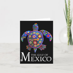 Sea Turtle The Gulf Of Mexico Forever El Golfo De Card