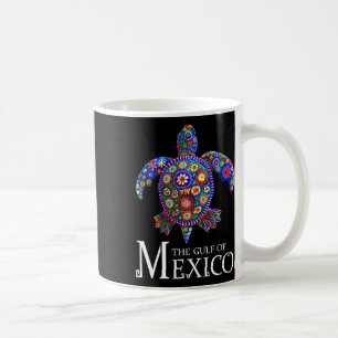 Sea Turtle The Gulf Of Mexico Forever El Golfo De Coffee Mug
