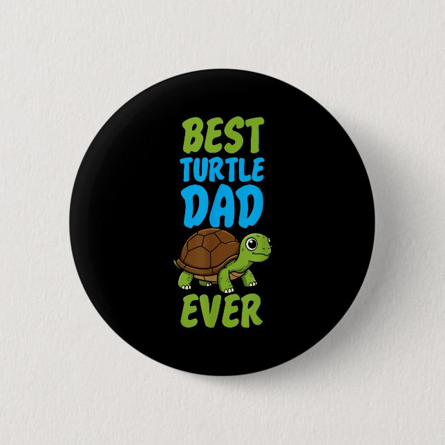 Sea turtle tortoise dad turtle dad ever  2 inch round button (Front)