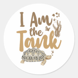 Sea Turtle Tortoise I Am The Tank Classic Round Sticker
