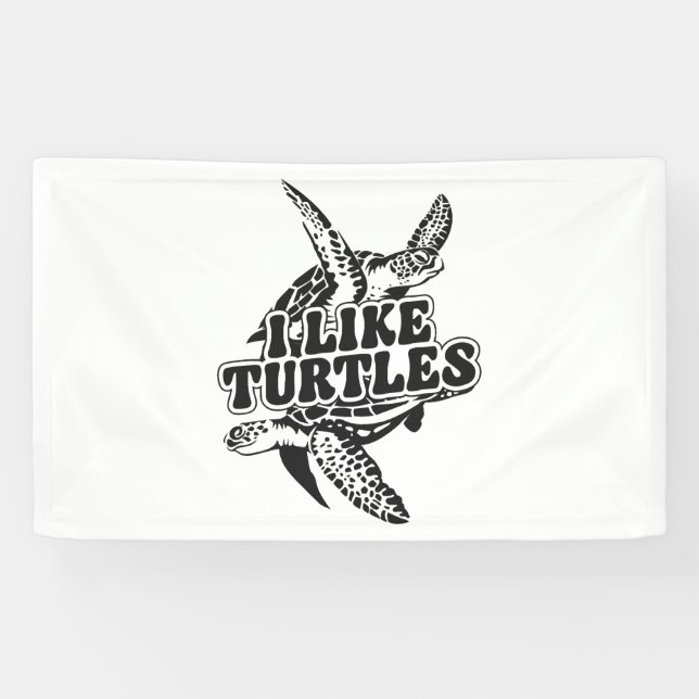 Sea Turtle Tortoise I Like Turtles     Banner (Horizontal)