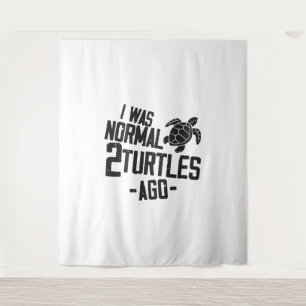 Sea Turtle Tortoise I Was Normal 2   Tapestry