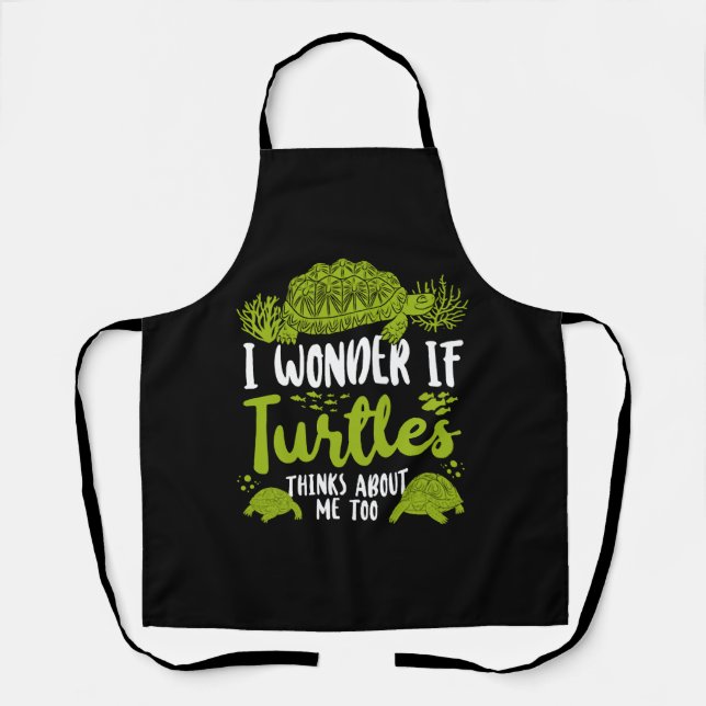 Sea Turtle Tortoise I Wonder If Apron (Front)