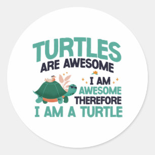 Sea Turtle Tortoise Turtles Are Classic Round Sticker