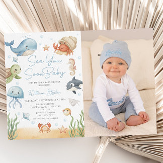Sea You Soon Baby Under the Sea Photo Baby Shower Invitation