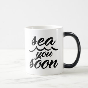 Sea You Soon Magic Mug