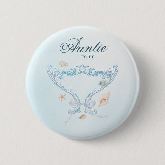 Sea You Soon Rococo Auntie to Be Baby Shower 2 Inch Round Button
