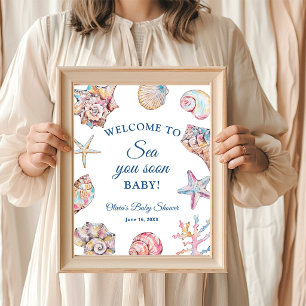 Sea You Soon Seashell Baby Shower Welcome  Poster
