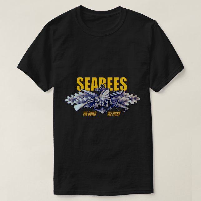 SEABEES Build and Fight   T-Shirt (Design Front)