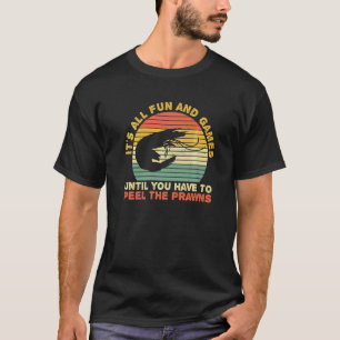 Seafood Shrimp Quote For A Prawns T-Shirt