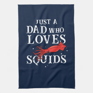 Seafood Squid Lover Chef Dad Father's Day Kitchen Towel