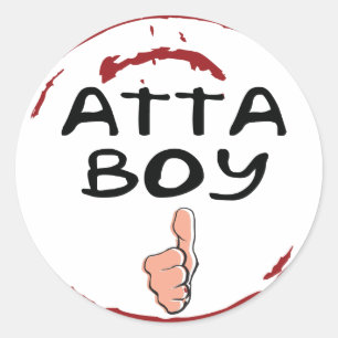 Seal Of Approval Atta Boy Stickers - Atta Boy