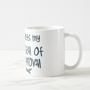 Seal of Approval Coffee Mug