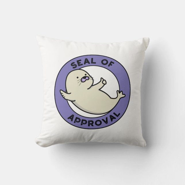 Seal Of Approval Funny Seal Pun  Throw Pillow (Front)