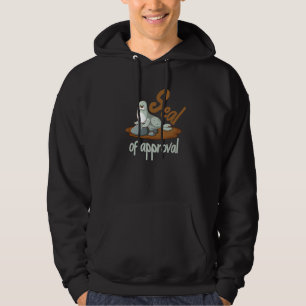 Seal of approval seal seals hoodie