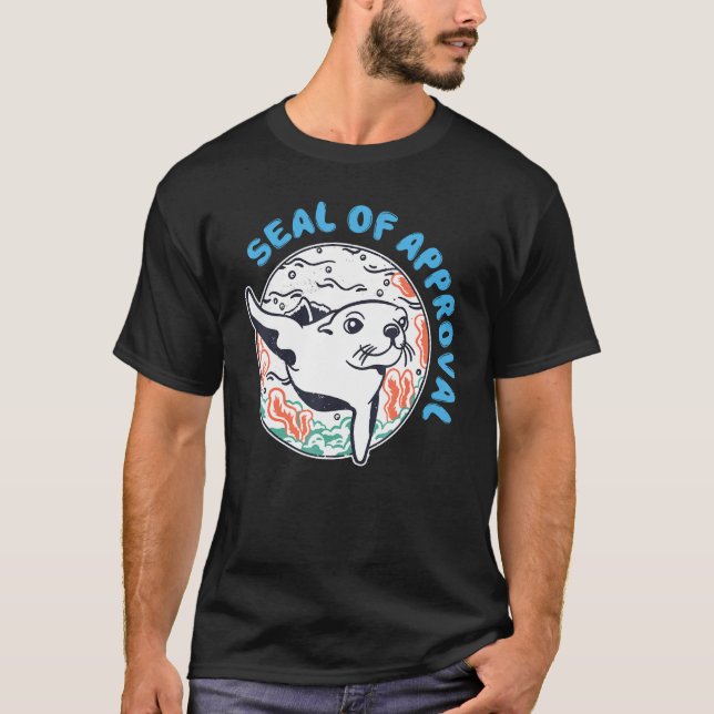 Seal Of Approval T-Shirt (Front)